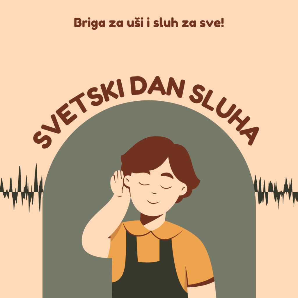 3. mart – Svetski dan sluha